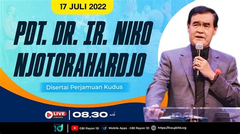 Pdt DR Ir Niko Njotorahardjo Ibadah Live Streaming GBI Rayon 1D