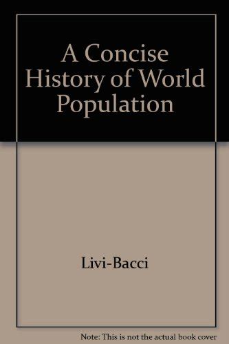 『a Concise History Of World Population』｜感想・レビュー 読書メーター