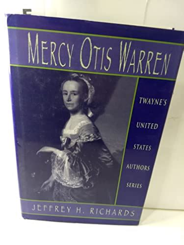 Mercy Otis Warren De Richards Jeffrey H Good 1995 1st Edition