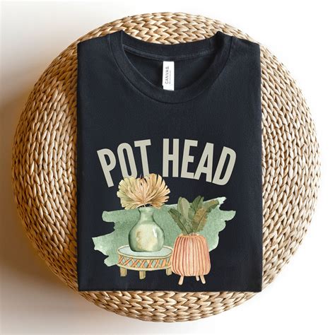 Pot Head Shirt Hoarding Plants Shirt Plant Lady Shirt Gardening