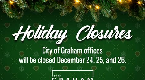 Holiday Closures City Of Graham Nc