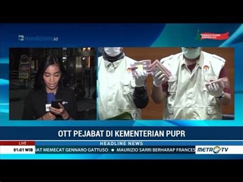 Kpk Tetapkan Tersangka Suap Proyek Air Minum Di Kementerian Pupr