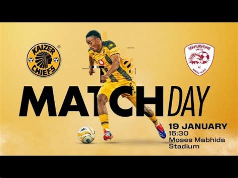 LIVE KAIZER CHIEFS Vs SEKHUKHUNE UNITED BETWAY PREMIERSHIP 2024