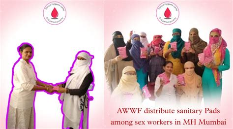 Help AWWF To Distribute Sanitary Pads Among S X Workers In MH Mumbai