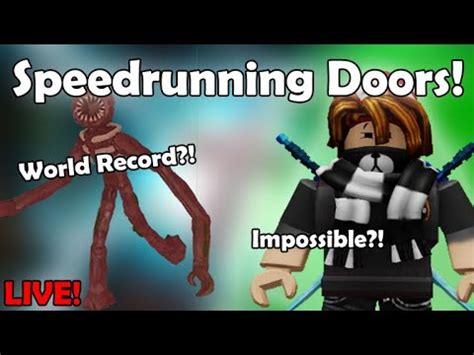 Speedrunning Roblox Doors Live Part Youtube