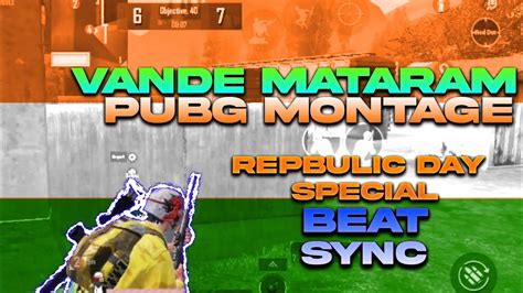 Vande Mataram Song Pubg Montage Beat Sync Republic Day Special