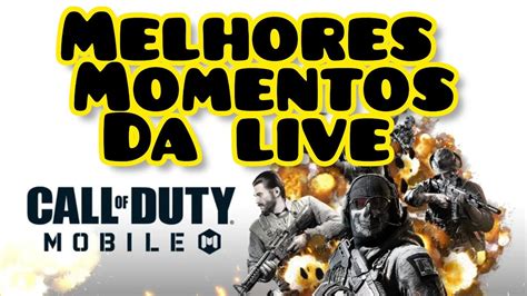 Os Melhores Momentos Da Live Game Play Da Loucura Jogando Call Of Duty Mobile Battle Royale