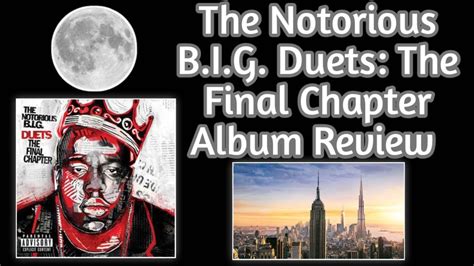 The Notorious B I G Duets The Final Chapter Album Review YouTube