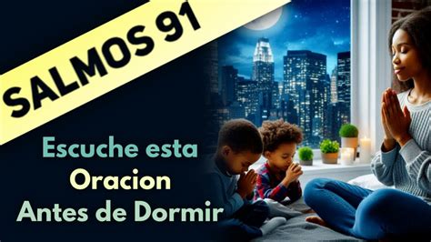 Salmos 91 Poderosa Oración para poder dormir bien YouTube