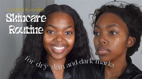 My Morning And Evening Skincare Routine For Dry Skin And Dark Marks