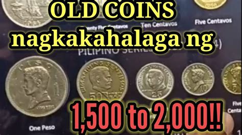 Pinaka Mahal Na Lumang Barya Old Coin Condition Baka Meron Ka Youtube