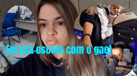 Fui Pra Escola O Gael E Tive Que Voltar Pra Casa M E Aos Youtube