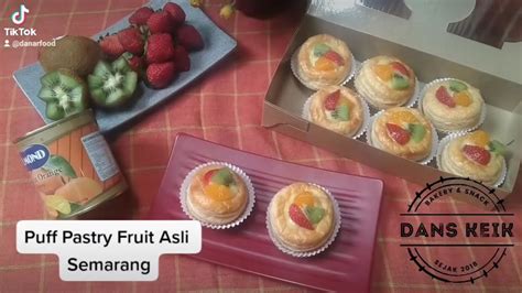 Puff Pastry Fruit Semarang Camilan Legit Berlimpah Buah Buahan Puff