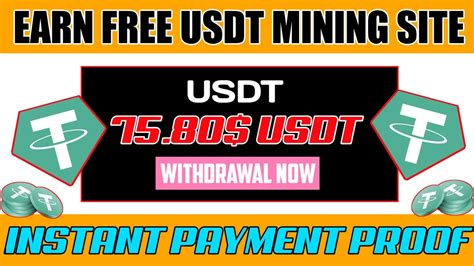 Earn Free Usdt Daily Instant Withdraw Usd Mining Website