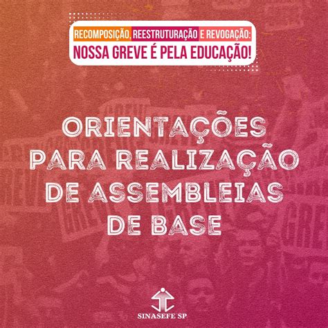 Orientações para realização de Assembleias de Base Sinafese SP