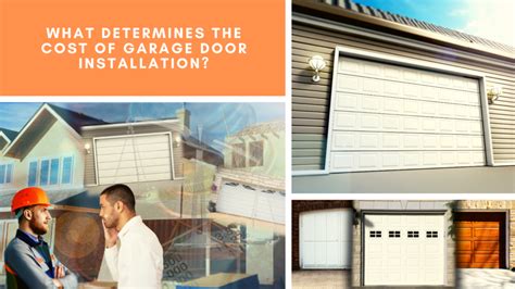 What Determines The Cost Of Garage Door Installation