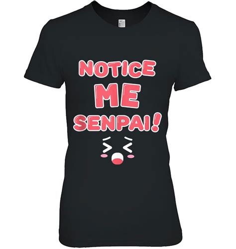 Notice Me Senpai Anime T Shirts Hoodies Svg And Png Teeherivar