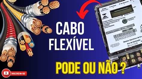 Voc Precisa Saber Cabo Flex Vel Pode Ou N O Youtube