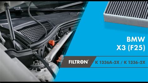 Jak Wymieni Filtr Kabinowy Bmw X F The Mechanics By Filtron