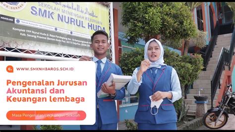 Profil Akuntansi SMK Nurul Huda Baros YouTube