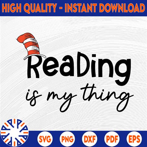 Reading Is My Thing Dr Seuss Svg Cat In Hat Svg Dr Seuss Svg Sayings Quotes Read Across America