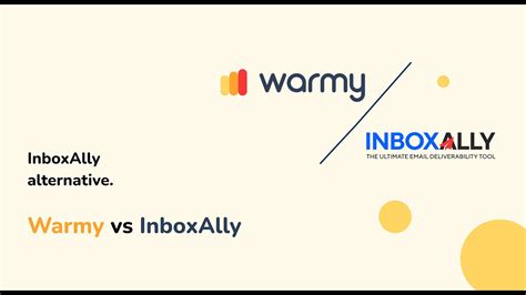 Inboxally Alternative Showdown Inboxally Vs Warmy Youtube