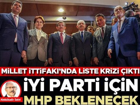 Millet Ttifak Nda Kontenjan Pazarl Y Parti Nin Ortak Liste