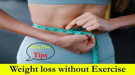 Weight Loss Without Exercise Must Watch बिना एक्सरसाइज के भी कम हो