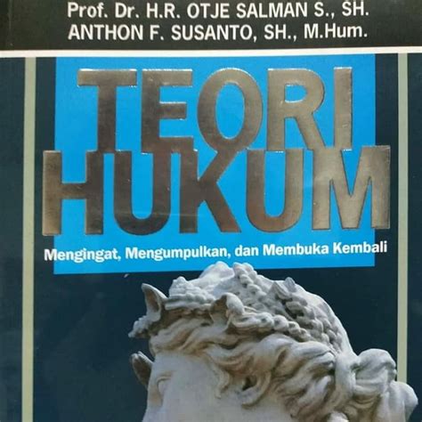 Jual TEORI HUKUM MENGINGAT MENGUMPULKAN DAN MEMBUKA KEMBALI ORIGINAL