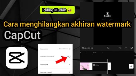 Cara Menghilangkan Akhiran Watermark Capcut Youtube