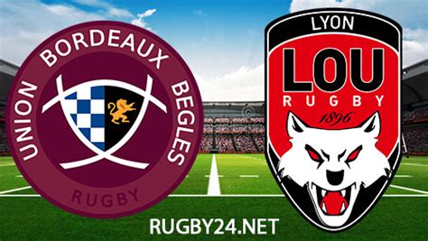 Union Bordeaux Begles Vs Lyon OU Rugby 22 December 2023 Full Match