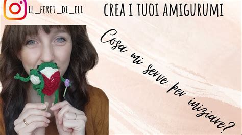 Crea I Tuoi Amigurumi Cosa Ti Serve Per Iniziare YouTube