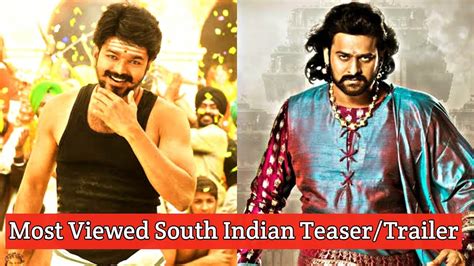 Top 10 Most Viewed South Indian Teaser Trailer On Youtube Youtube