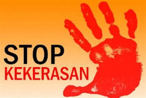 Kekerasan Terhadap Perempuan Dan Anak Jenis Dan Cara Melaporkannya