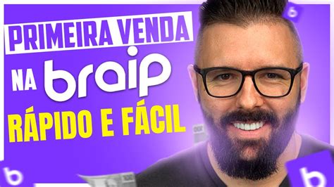 BRAIP Passo A Passo Como Fazer A Primeira Venda Na BRAIP Como Afiliado