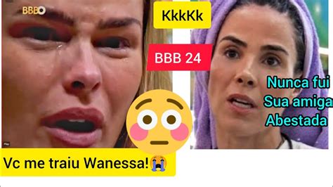 Yasmin Brunet Chora Ao Descobrir Que Wanessa Camargo Usou Ela No Big