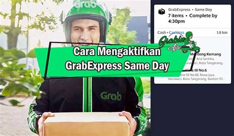 9 Cara Mengaktifkan GrabExpress Same Day Daftar Online 2022 Grabinaja