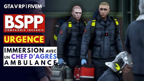 vLIFE RP BSPP IMMERSION CHEF D AGRÈS VSAV GTA 5 RP YouTube