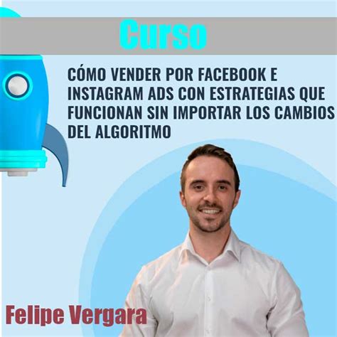 Curso De Facebook E Instagram Ads De Felipe Vergara Cursosa