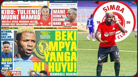 Uchambuzi MAGAZETI YA LEO NA USAJILI WA AZIZ KI SIMBA SC YANGA YouTube