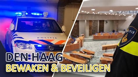 Politie Den Haag Afdeling Bewaken En Beveiligen ABB Tweede Kamer