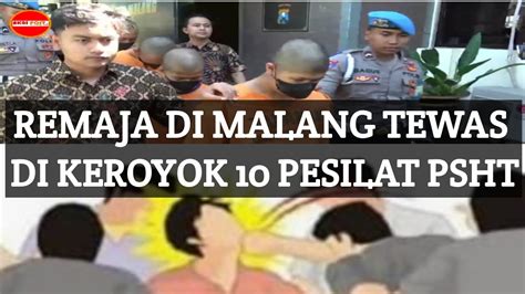 Remaja Di Malang Tewas Dikeroyok Pesilat Psht Cuman Gegara