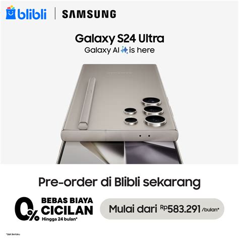 Berikan Promo Epic Blibli Buka Pre Order Samsung Galaxy S Series