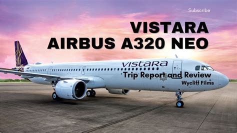 TRIP REPORT Vistara Airlines Airbus A320 Neo Review YouTube