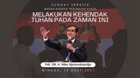 Pdt Dr Ir Niko Njotorahardjo Online Service Gbi Puri Indah