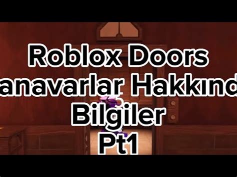 Roblox Doors Canavarlar Hakkında Bilgiler YouTube