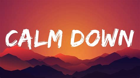 Calm Down Rema Selena Gomez Lyrics Shape Of You Ed Sheeran