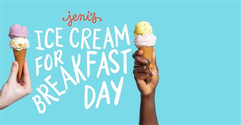 Ice Cream For Breakfast Day Jenis Splendid Ice Creams