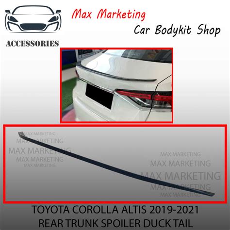 TOYOTA COROLLA ALTIS 2019 2021 REAR TRUNK SPOILER DUCKTAIL WITH BLACK