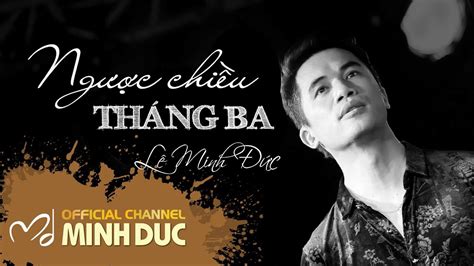 Ng C Chi U Th Ng Ba Nh C S Minh C L Minh C Official Youtube